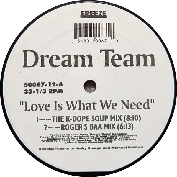 Dream Team - Love Is What We Need | Freeze Records (50067-12) - 3