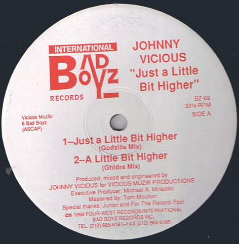 Johnny Vicious - Just A Little Bit Higher | International Bad Boyz Records (BZ-69)