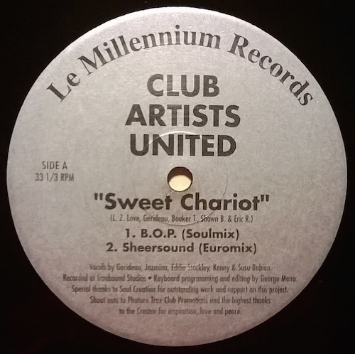 Club Artists United - Sweet Chariot | Le Millennium Records (MIL-003)