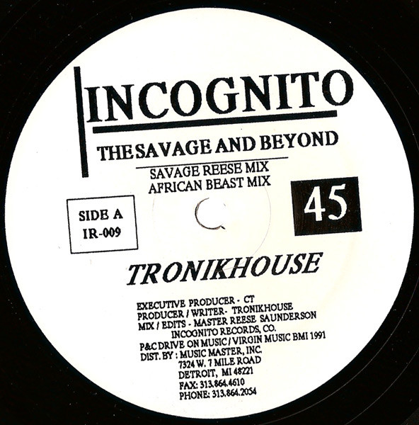 Tronikhouse - The Savage And Beyond | Incognito Records (IR-009) - main