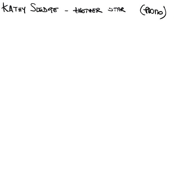 Kathy Sledge - Another Star | Not On Label (SLEDGE 1)