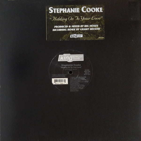Stephanie Cooke - Holding On To Your Love | BPM King Street Sounds (KSS 1048) - main