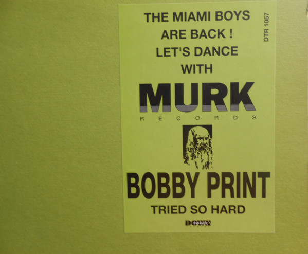 Bobby Print - Tried So Hard | Downtown (DTR 1057) - 2