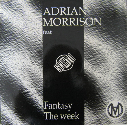Adrian Morrison feat Scarto - Fantasy / The Week | Looking Forward (L.F. 7)