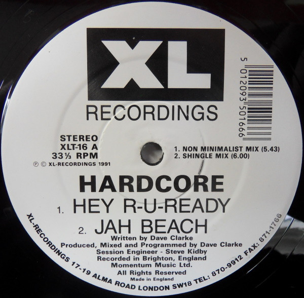Hardcore - Hey R-U-Ready / United Nation | XL Recordings (XLT-16) - 2 Hardcore - Hey R-U-Ready / United Nation | XL Recordings (XLT-16) - 2