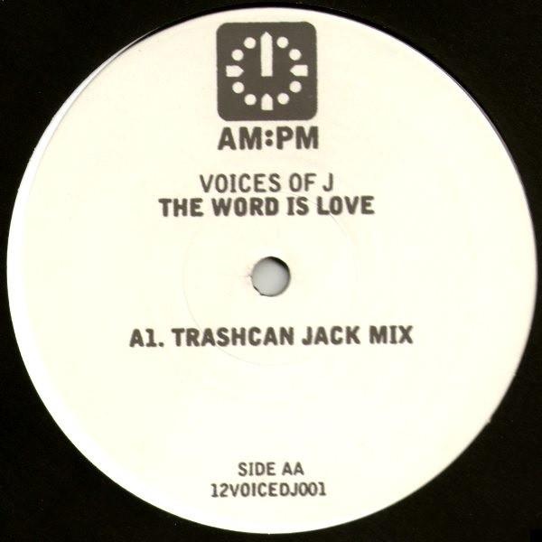 Voices Of J - The Word Is Love | AM:PM (12VOICEDJ001) - main