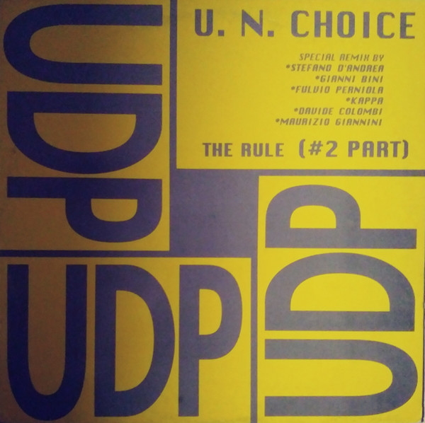 U.N. Choice - The Rule (#2 Part) | UDP (UDP 1013)