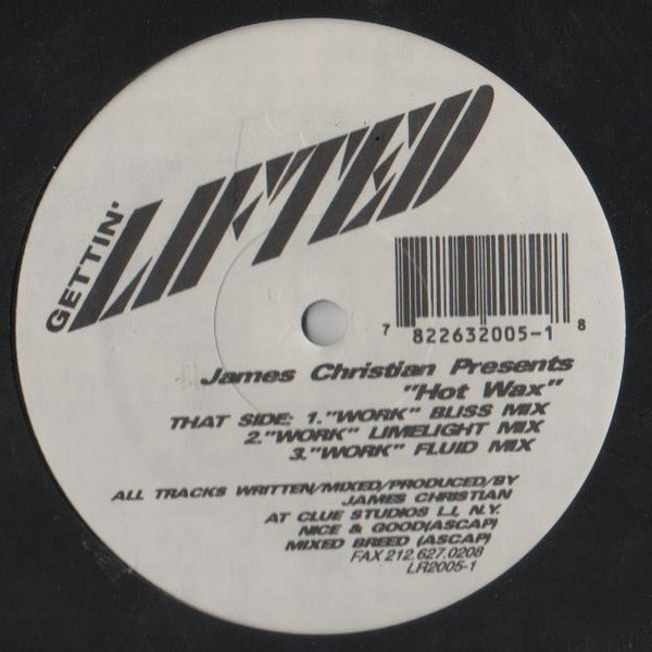 James Christian - Hot Wax | Gettin' Lifted (LR2005-1) - 2
