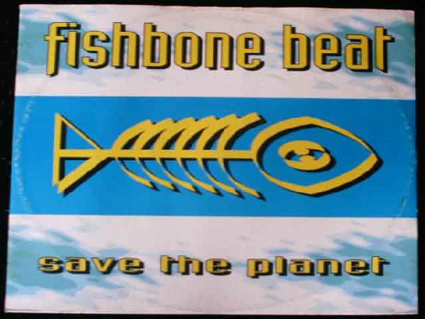 Fishbone Beat - Save The Planet | Next Records (NT 039 94)