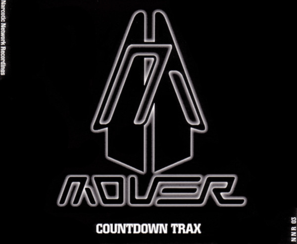 The Mover - Countdown Trax | Narcotic Network Recordings (NNR 03) - 3 The Mover - Countdown Trax | Narcotic Network Recordings (NNR 03) - 3