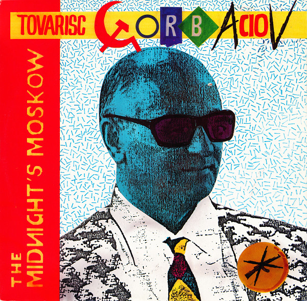 The Midnight's Moskow - Tovarisc Gorbaciov | Merak Music (MKX 930)