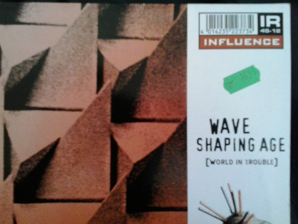 Wave Shaping Age - World In Trouble | Influence Recordings (IR 045-12) - main