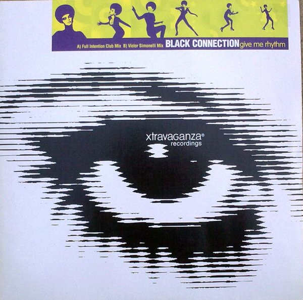 Black Connection - Give Me Rhythm | Xtravaganza Recordings (0091460 EXT)