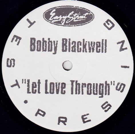 Bobby Blackwell - Let Love Through | Easy Street Records (EZS-7600) - main