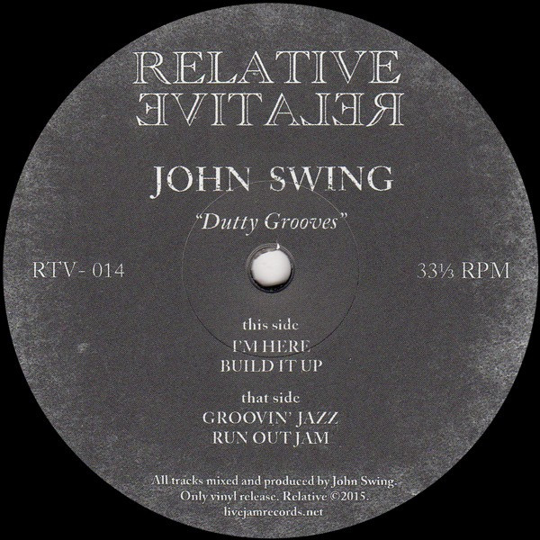 John Swing - Dutty Grooves | Relative (RTV-014)