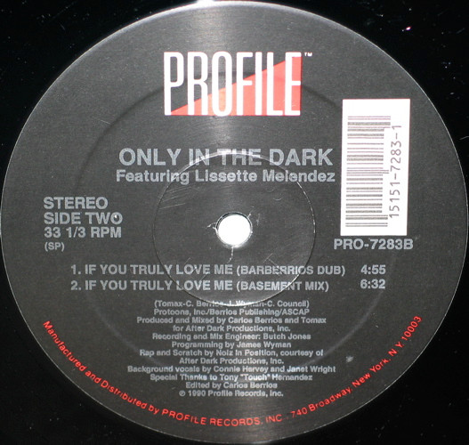 Only In The Dark Featuring Lissette Melendez - If You Truly Love Me | Profile Records (PRO-7283) - 3
