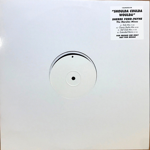 Shoulda Coulda Woulda (The Morales Mixes)