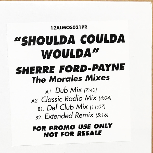 Shoulda Coulda Woulda (The Morales Mixes)