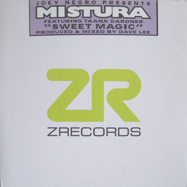 Mistura Featuring Taana Gardner - Sweet Magic | Z Records (ZEDD12058)