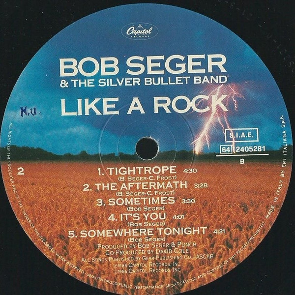 Bob Seger & The Silver Bullet Band - Like A Rock | Capitol Records (64 2405281) - 4