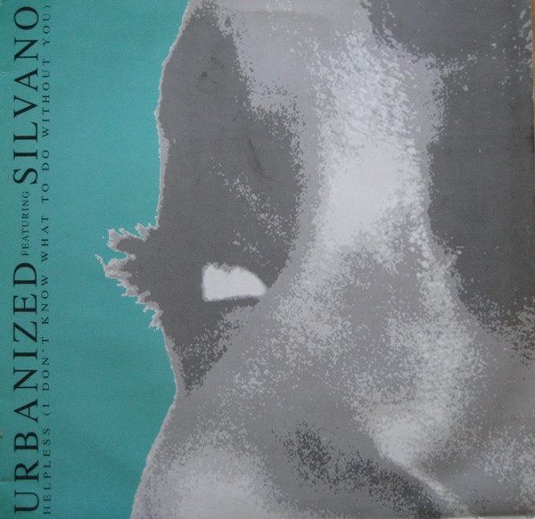 Urbanized Featuring Silvano - Helpless (I Don't Know What To Do Without You) | Final Vinyl (FVT 14)