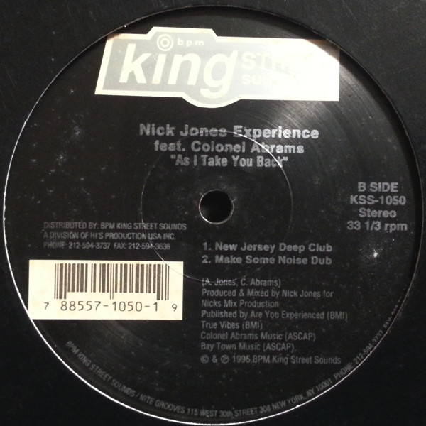 Nick Jones Experience Feat. Colonel Abrams - As I Take You Back | BPM King Street Sounds (KSS-1050) - 3