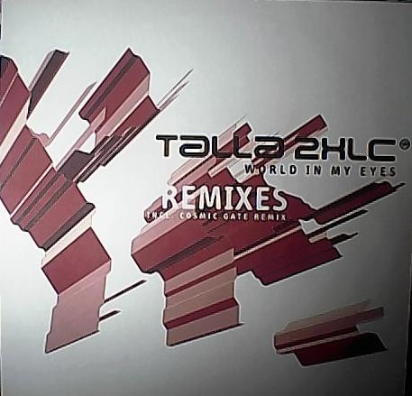 Talla 2XLC - World In My Eyes (Remixes) | Urban (URB DJ 2115)