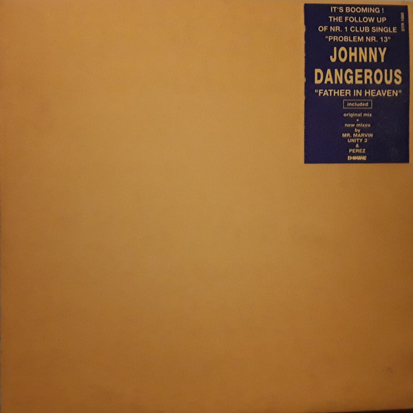 Johnny Dangerous - Father In Heaven | Downtown (DTR 1060)