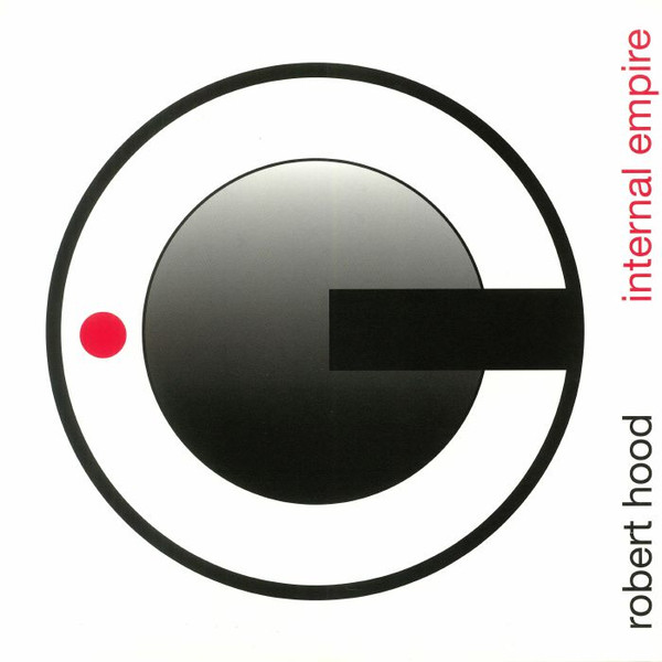 Robert Hood - Internal Empire | Tresor (TRESOR 27LP)