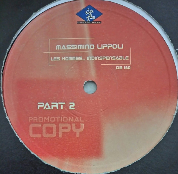 Massimino Lippoli - Les Hommes... Indinspensable (Part 2) | Dream Beat (DB 160) - 2 Massimino Lippoli - Les Hommes... Indinspensable (Part 2) | Dream Beat (DB 160) - 2