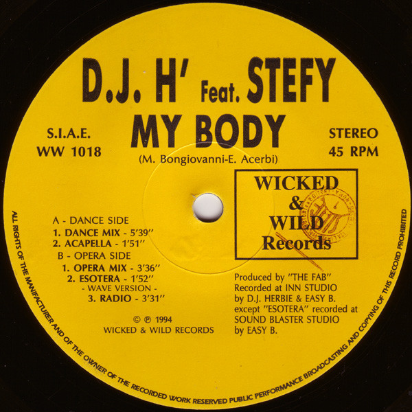 DJ H. Feat. Stefy - My Body | Wicked & Wild Records (WW 1018) - 3
