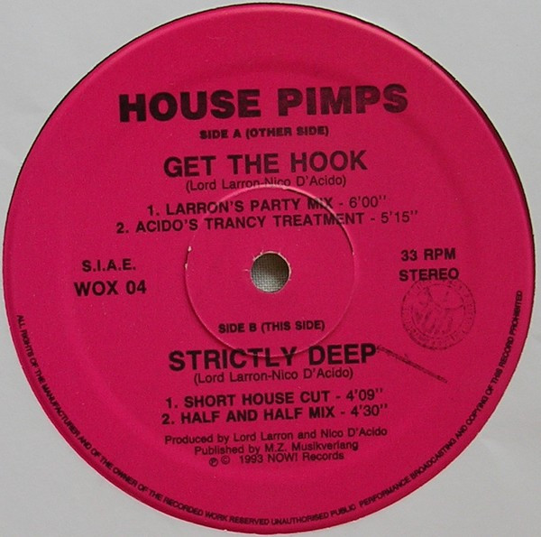 House Pimps - Get The Hook / Strictly Deep | WOX Records (WOX 04) - 2