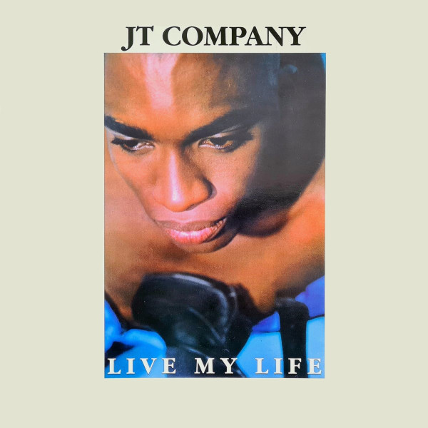 JT Company - Live My Life | Muzic Without Control Records (MWC 008) - main