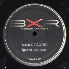 Mauro Picotto - Iguana (Other Mixes) | BXR (BXR 1078A)