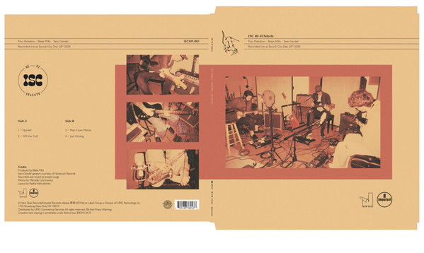 Pino Palladino , Blake Mills , Sam Gendel - Recorded Live at Sound City Dec 20th 2020 | ISC Hi-Fi Selects (ISCHF-001) - 2