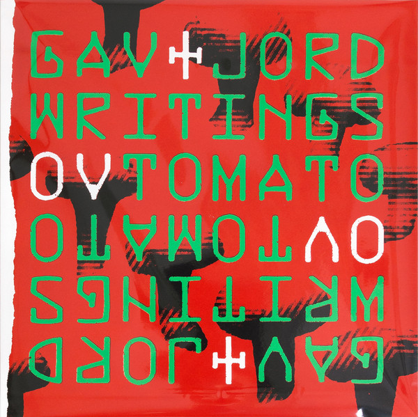 Gav & Jord - Writings Ov Tomato | MAL Recordings (MAL002) - main