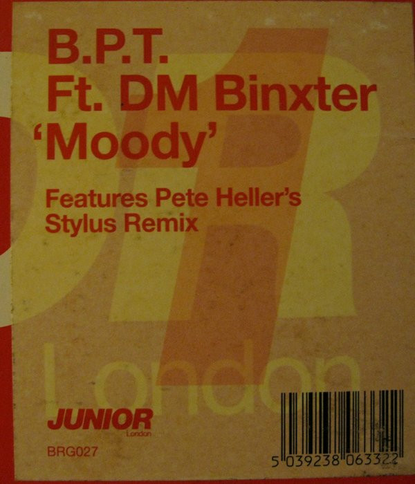 B.P.T. Feat. DM Binxter - Moody | Junior London (BRG027) - 5 B.P.T. Feat. DM Binxter - Moody | Junior London (BRG027) - 5