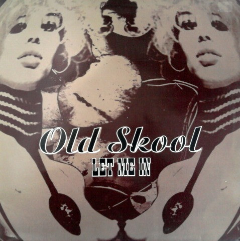 Old Skool - Let Me In | UMM (UMM 235) - main