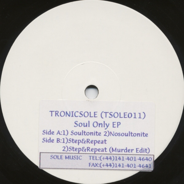 Soul Only - Soul Only EP | Tronicsole (TSOLE011) - main