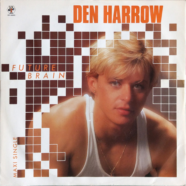 Den Harrow - Future Brain | Baby Records (BR 54059)