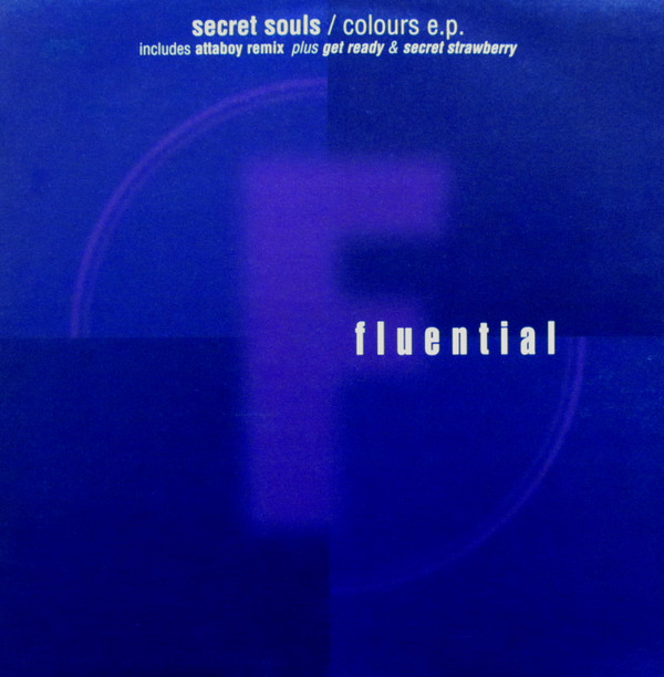 Secret Souls - Colours E.P. | Fluential (fluent 5) - main