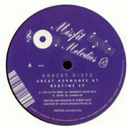 Robert Dietz - Great Hormones At Bedtime EP | Misfit Melodies (MFM06)