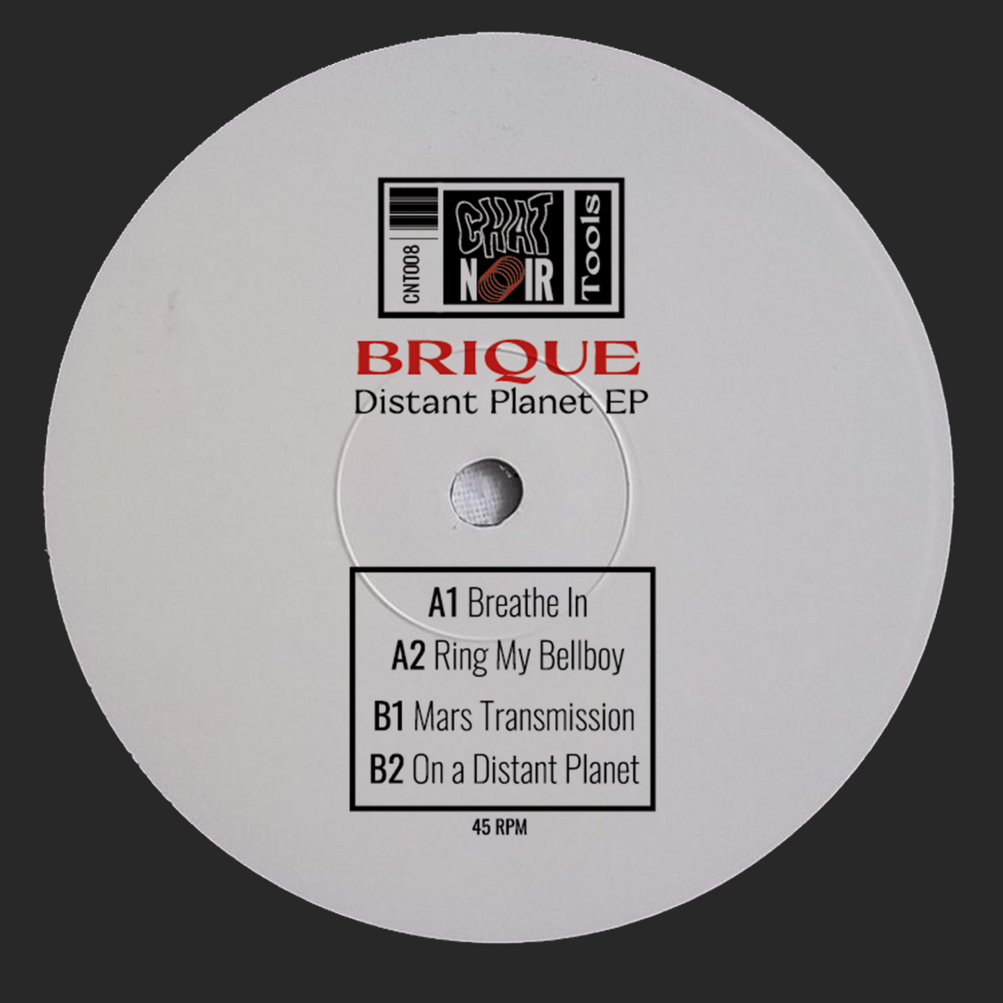 Brique - Distant Planet EP | Chat Noir Tools (CNT008)