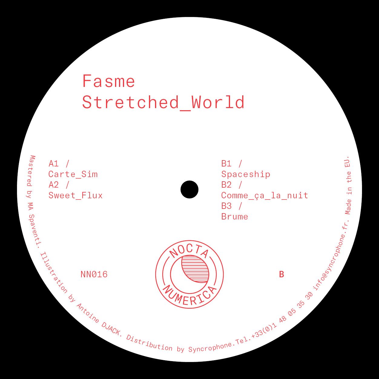 Fasme - Stretched World | Nocta Numerica Records (NN016) - 2 Fasme - Stretched World | Nocta Numerica Records (NN016) - 2