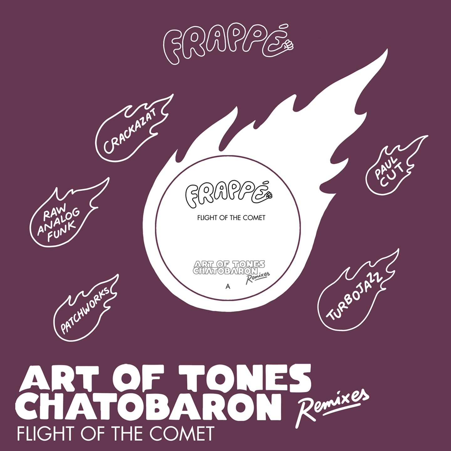 Art Of Tones & Chatobaron - Flight Of The Comet - Remixes | Frappé Records (FRPP024) - main Art Of Tones & Chatobaron - Flight Of The Comet - Remixes | Frappé Records (FRPP024) - main