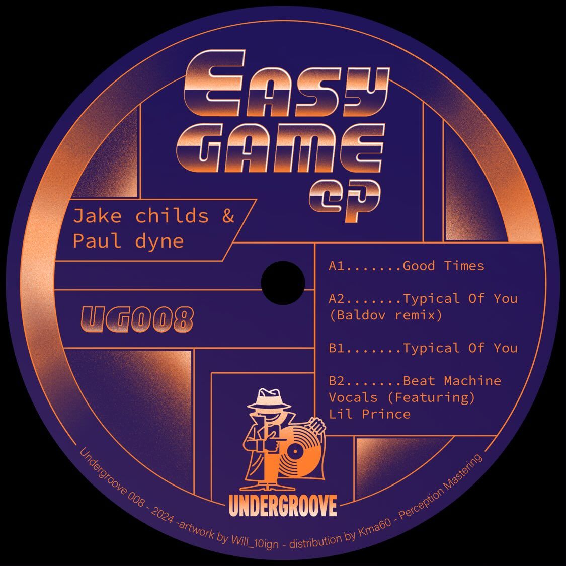 Jake Childs & Paul Dyne - Easy Game EP | Undergroove Records (UG008) - main Jake Childs & Paul Dyne - Easy Game EP | Undergroove Records (UG008) - main