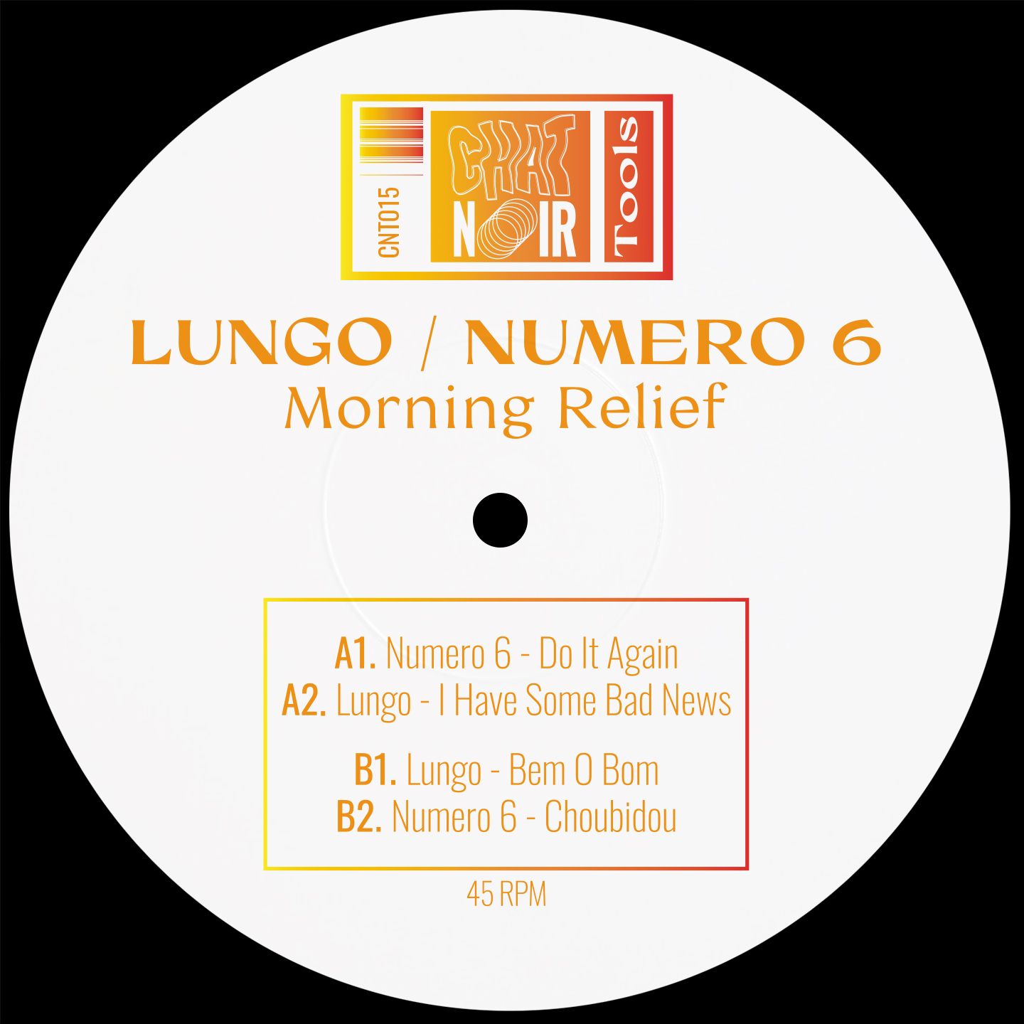 Lungo  &  Numero 6 - Morning Relief | Chat Noir Tools (CNT015)