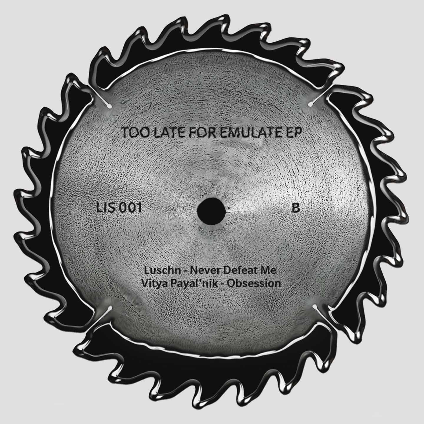 Various - Too Late For Emulate EP | Lisopylka Records (LIS001) - 2