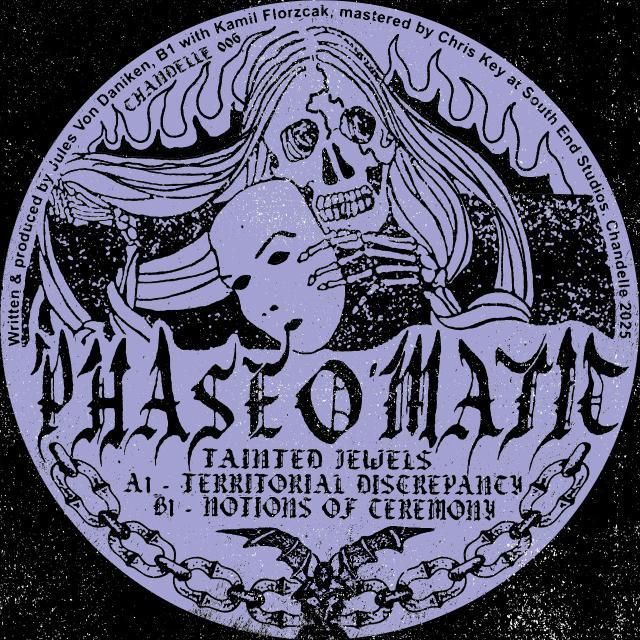 Phase O'Matic - Tainted Jewels | Chandelle (CHANDELLE006)