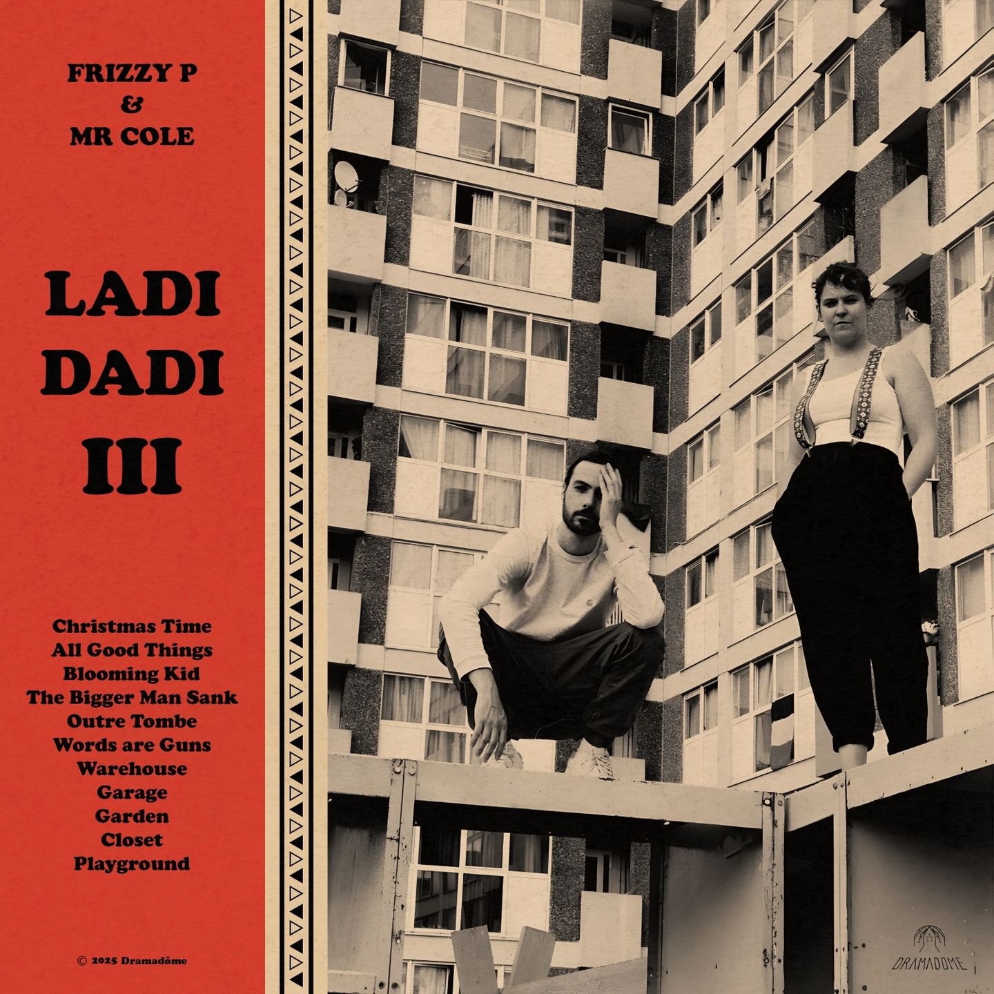 Frizzy P  &  Mr. Cole - Ladi Dadi III | Dramadôme (DRMD002LP) - main